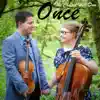 The Chapel Hill Duo - Once (Violin & Cello Instrumental Version) - Single